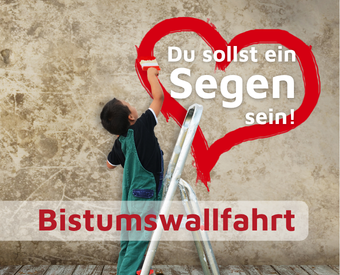 Kachel zur Bistumswallfahrt 2026 Du sollst ein Segen sein